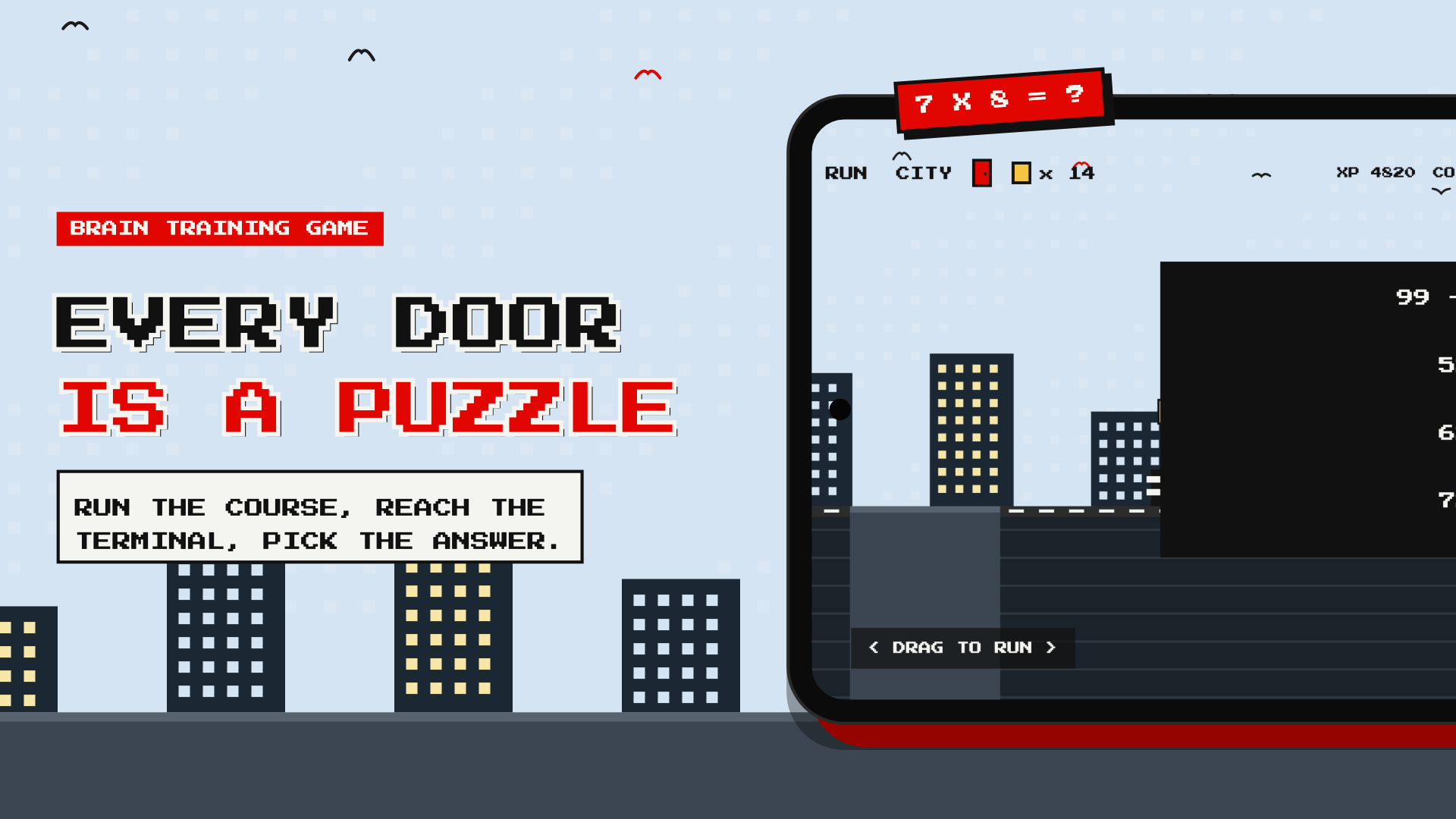 EVERY DOOR IS A PUZZLE: A maths question locks the gate in the city.